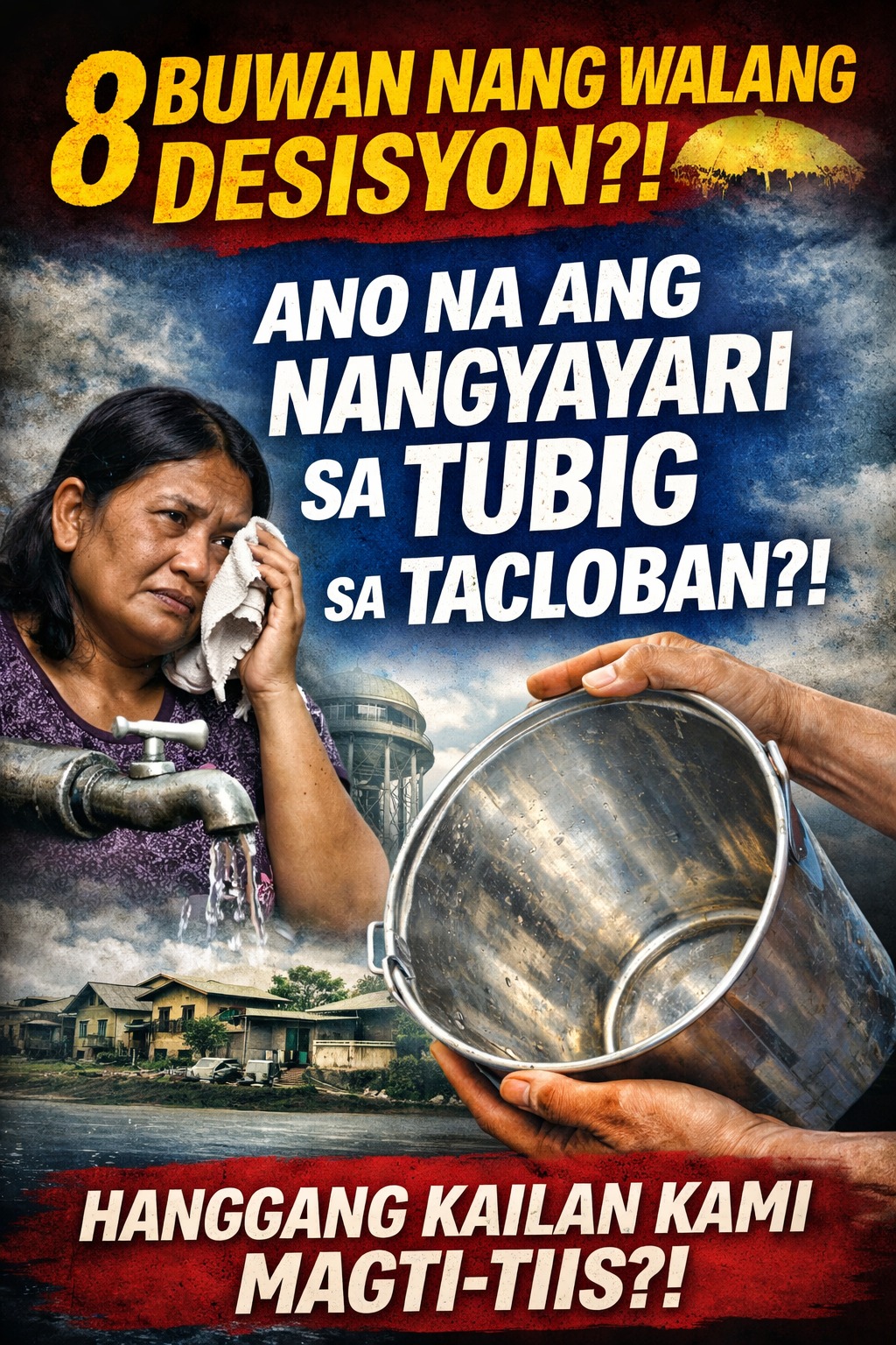 8 Buwan Nang Walang Desisyon? Ano na ang Nangyayari sa Tubig ng Tacloban?